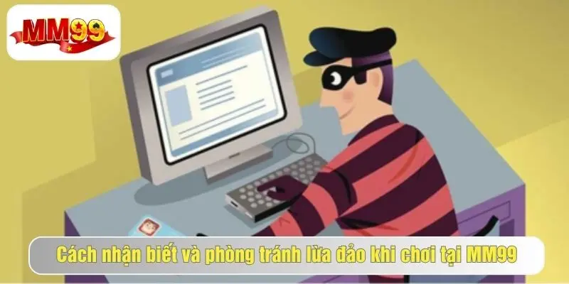 MM99 Lừa Đảo Hay Uy Tín? Đánh Giá Chi Tiết Từ Người Chơi 3 Sử dụng link chính thức của mm99 để tránh bị lừa