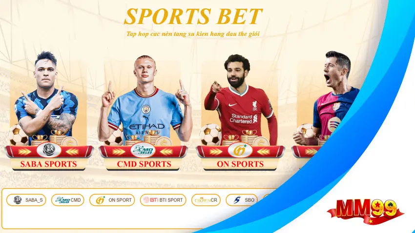 MM99 - Link Chính Thức Nhà Cái MM99 Slot Tặng 99K 6 thể thao mm99 được đông đảo bet thủ đánh giá cao